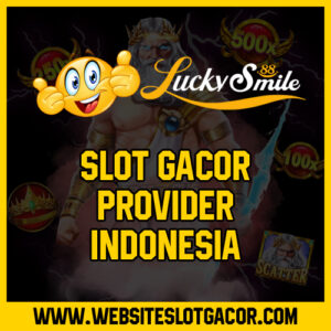 Slot Gacor Provider Indonesia