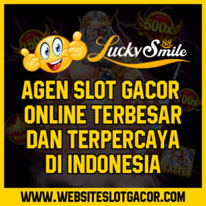 Agen Slot Gacor Online Terbesar dan Terpercaya di Indonesia