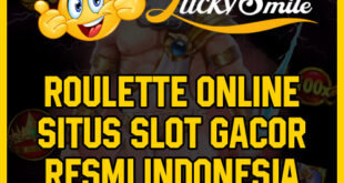 Roulette Online Situs Slot Gacor Resmi Indonesia